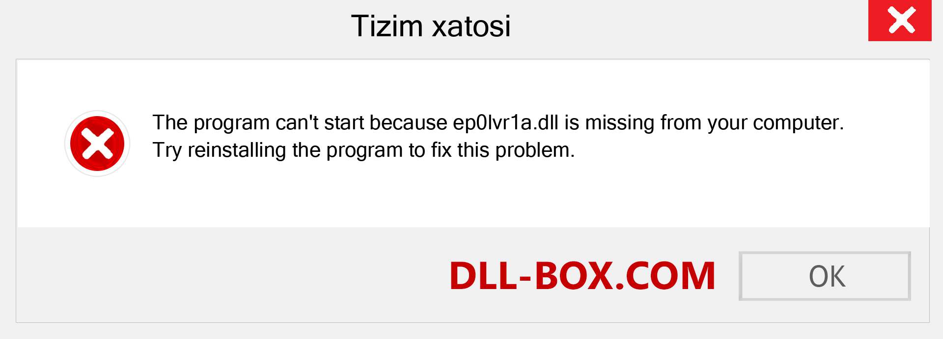 ep0lvr1a.dll fayli yo'qolganmi?. Windows 7, 8, 10 uchun yuklab olish - Windowsda ep0lvr1a dll etishmayotgan xatoni tuzating, rasmlar, rasmlar